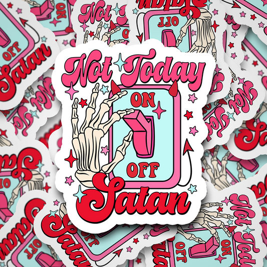 not today satan switch