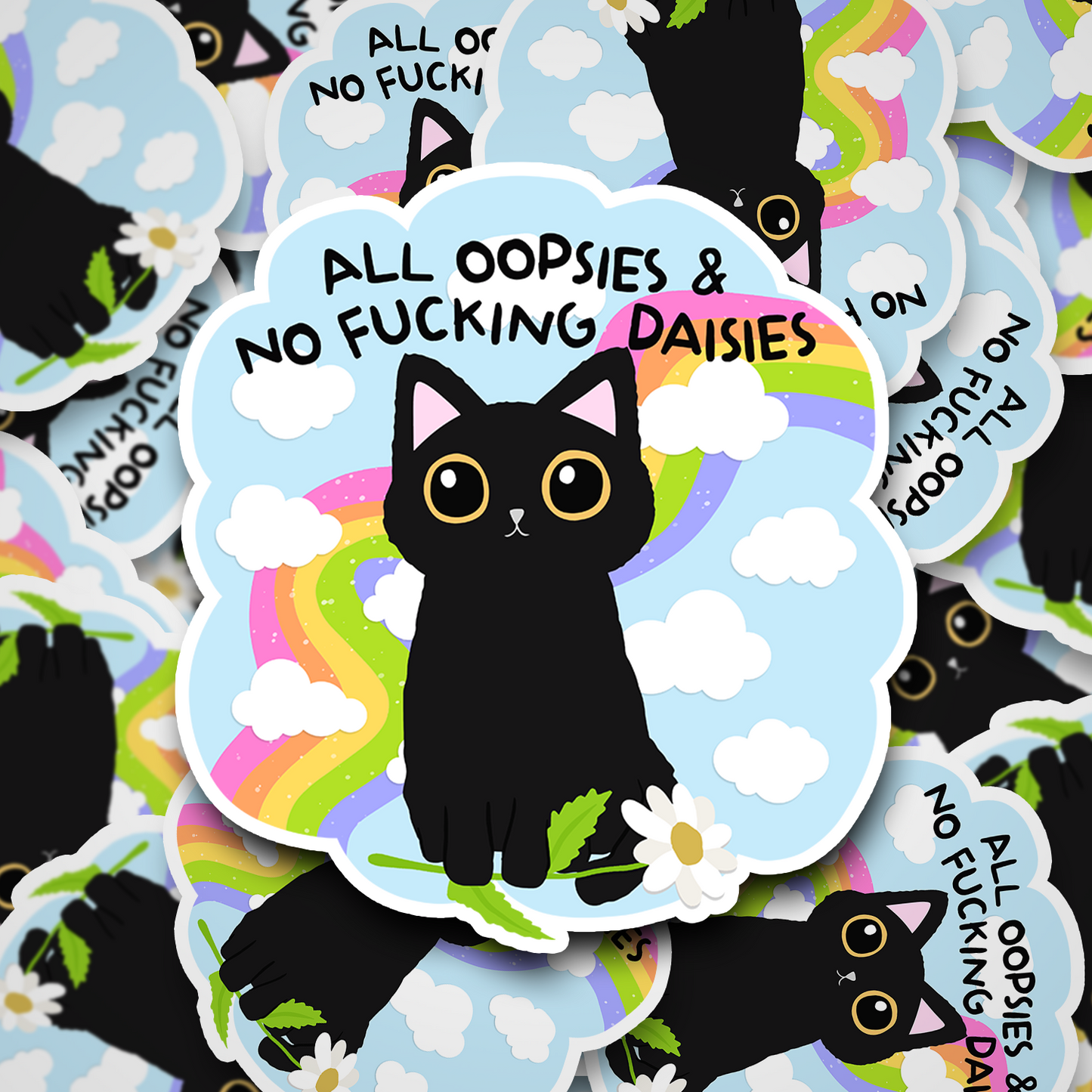 all oopsies no daisies