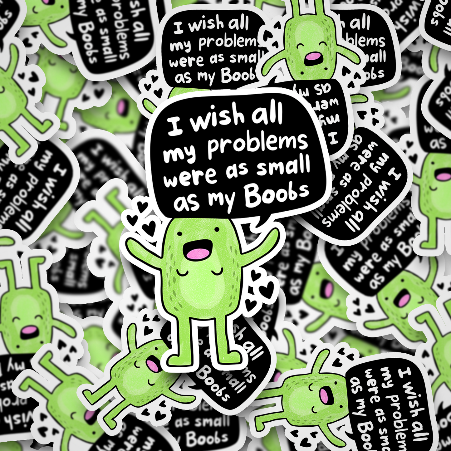 i wish all my problems were as small as my boobs