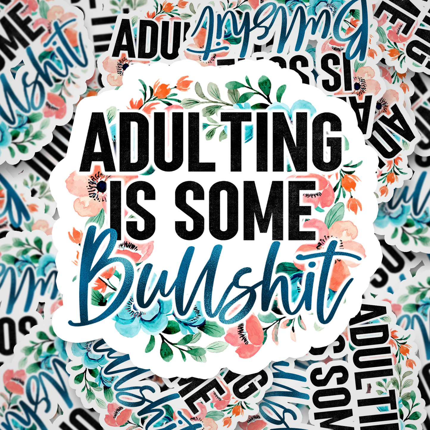 adulting is bullshit