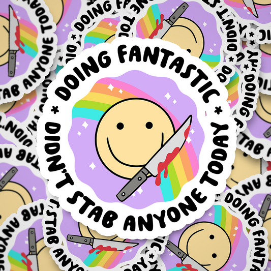 didn't stab anyone today