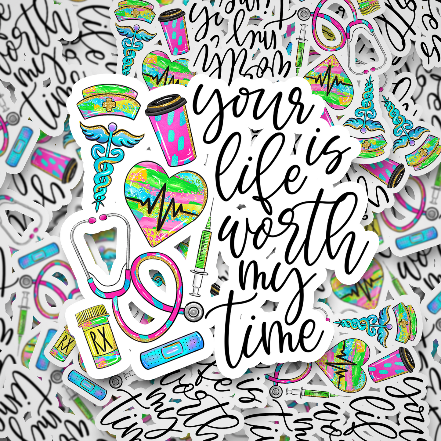 your life is worth my time