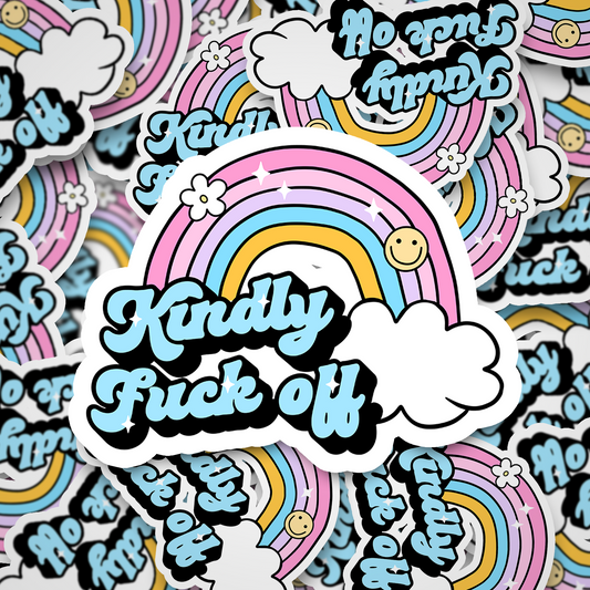 kindly fuck off