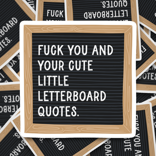 fuck your letterboard