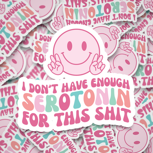 not enough serotonin