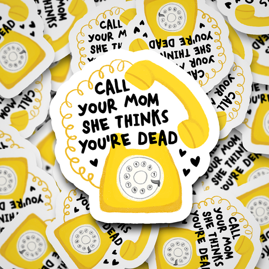 call your mom