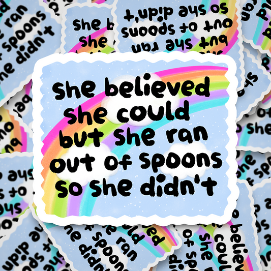 she believed she could