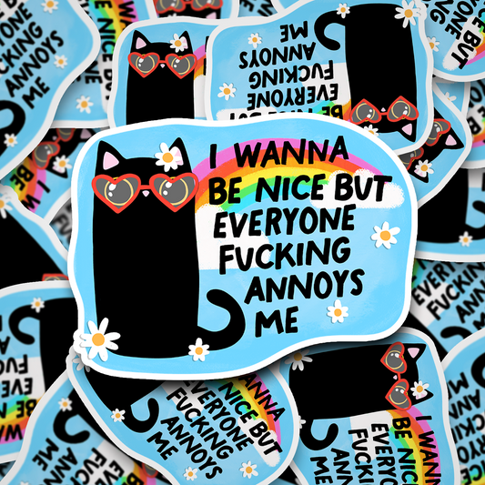 everyone annoys me