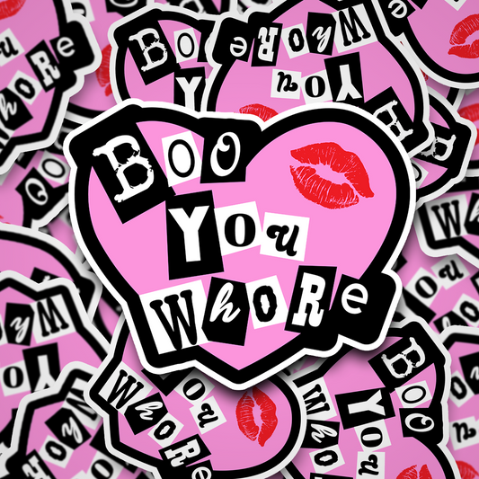 boo you whore
