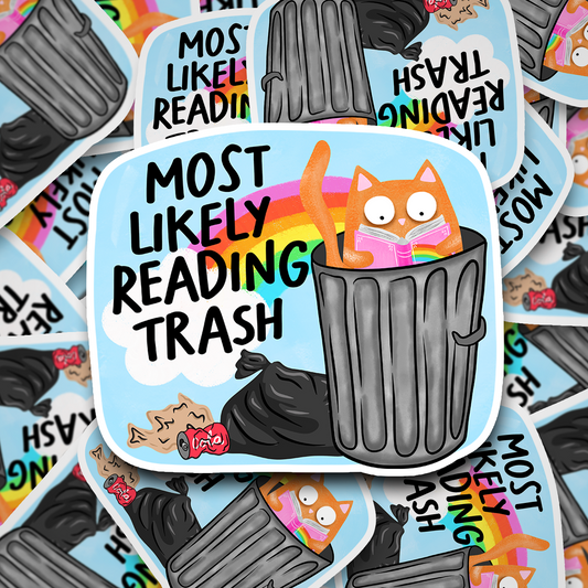 most likely reading trash