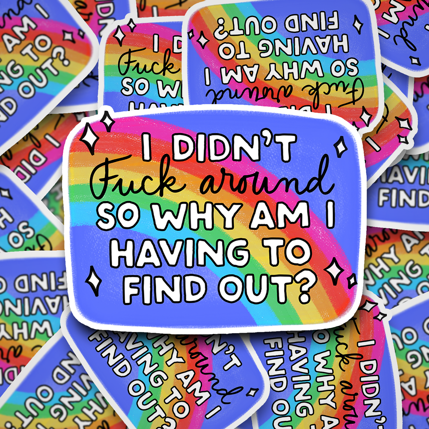 why do i have to find out?