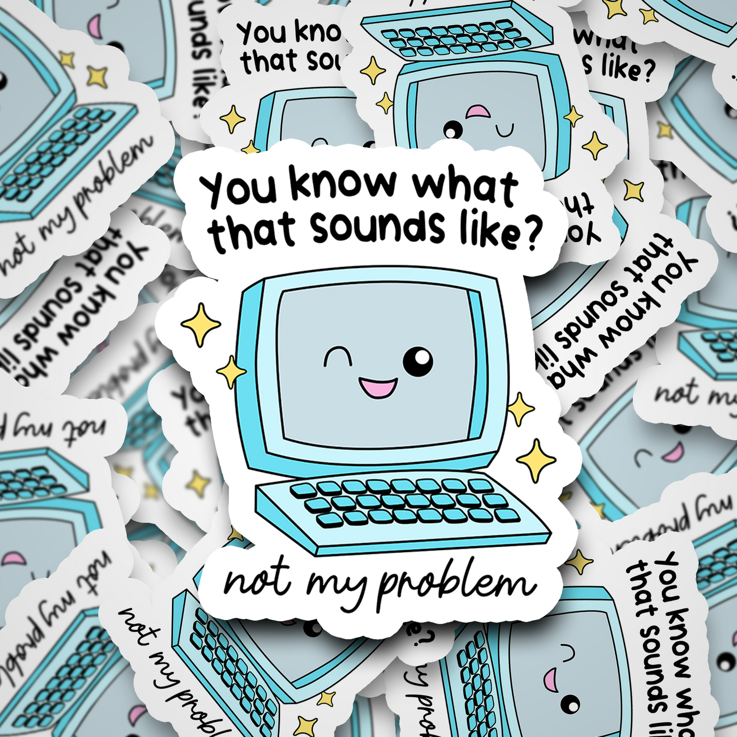 not my problem