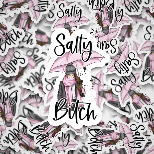 salty bitch