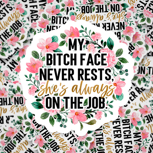 resting bitch face