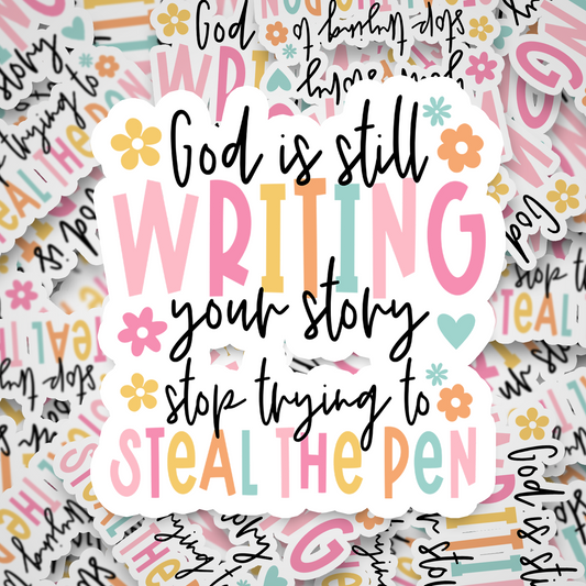 god is still writing your story