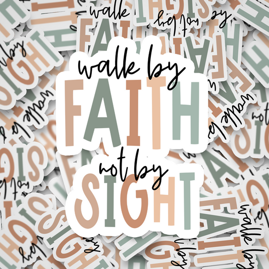 walk by faith
