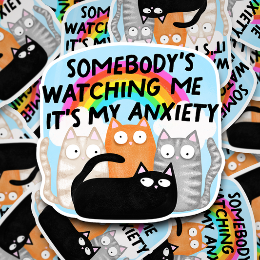 it's my anxiety