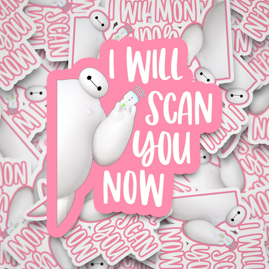 i will scan you now