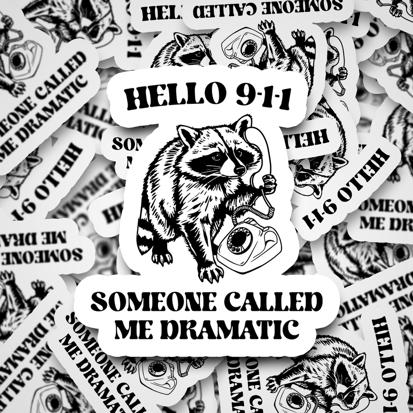 someone called me dramatic